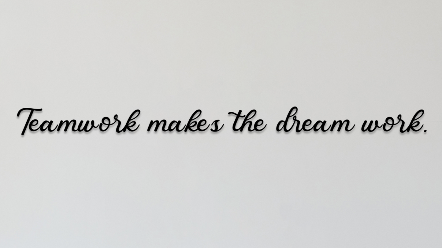Motivational quote 'Teamwork makes the dream work' on a light gray background - Acrylic wall decor - Vibewall