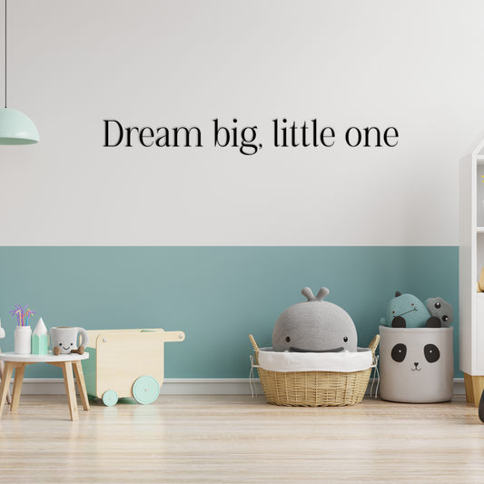 Motivational wall quote Dream big, little one. Perfect decoration for nurseries, children’s rooms, or cozy corners. Acrylic glass decor - Vibewall