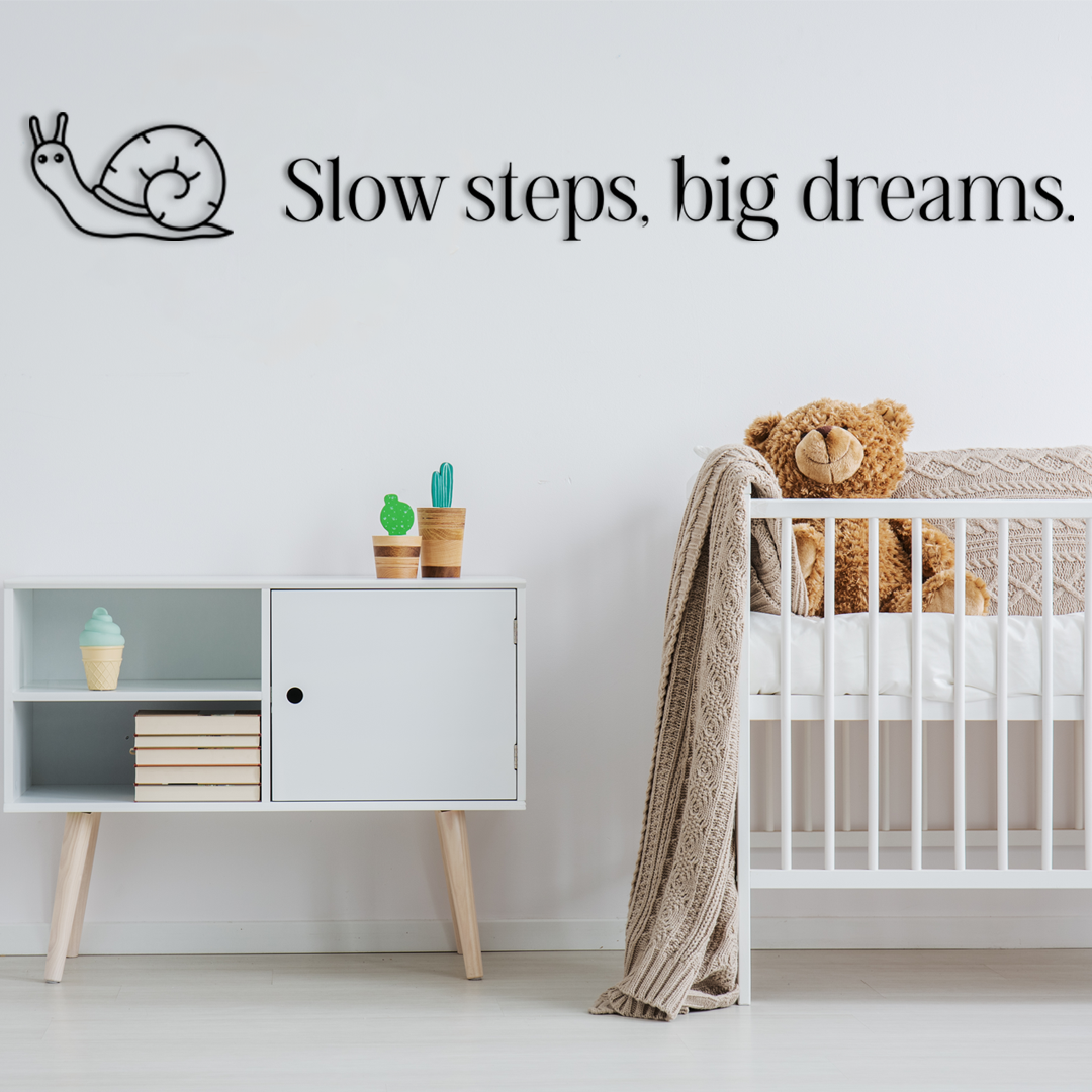 Charming wall decor featuring small  illustration of a snail paired with the inspiring phrase  “Slow steps, big dreams,”. Acrylic glass decor - Vibewall