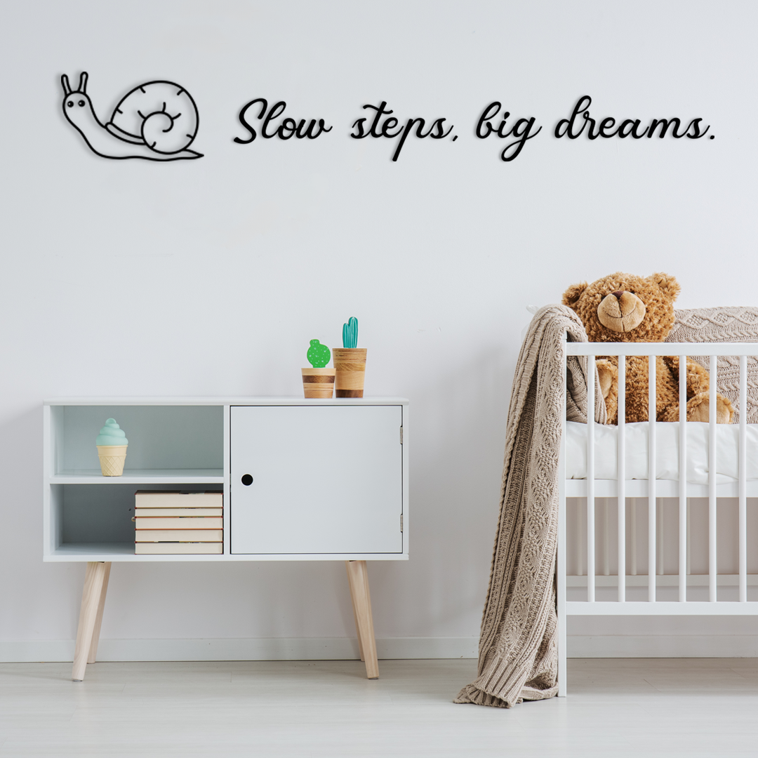 Charming wall decor featuring small  illustration of a snail paired with the inspiring phrase  “Slow steps, big dreams,”. Acrylic glass decor - Vibewall