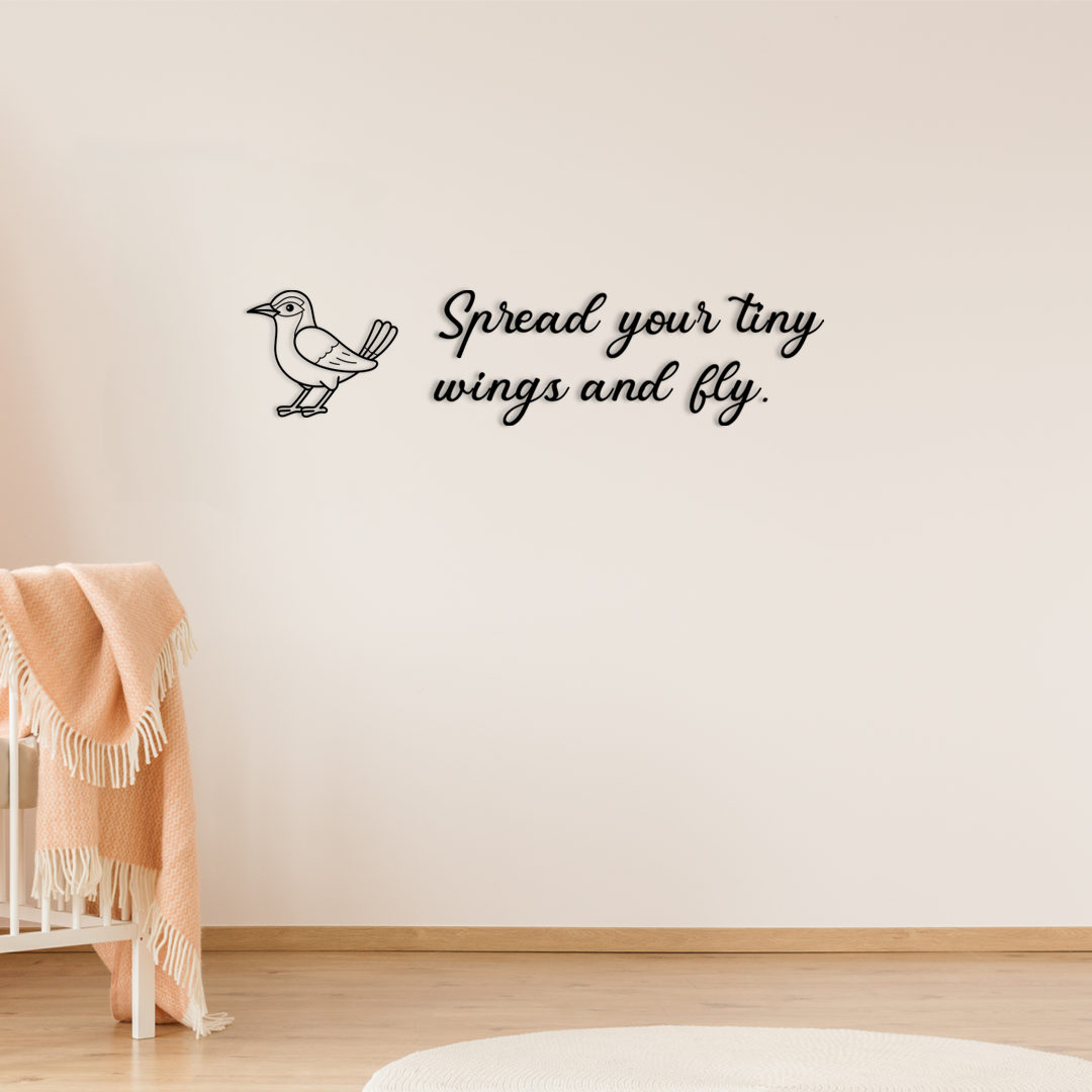 Uplifting wall decor featuring the illustration of a bird and encouraging phrase “Spread your tiny wings and fly,”. Acrylic glass decor - Vibewall