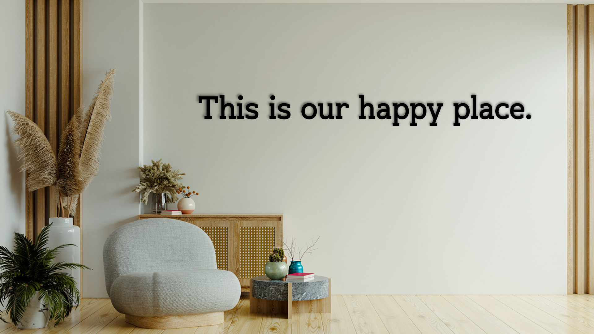 Quote on the wall that says This is our happy place. Acrylic glass decor - Vibewall